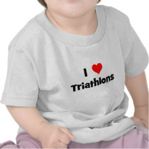 I Love Triathlons Shirt