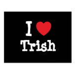 I love Trish heart T-Shirt Post Card