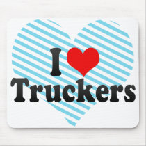 I Love Truckers Mousepad