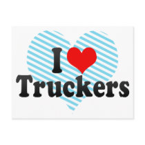 I Love Truckers Post Cards