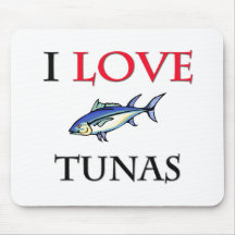 I Love Tunas Mouse Pad