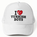 I Love Turkish Boys hats