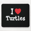 I love Turtles heart custom personalized mousepads