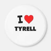 I love Tyrell Refrigerator Magnet
