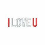 I LOVE U - Embroidered Shirt embroidered shirts