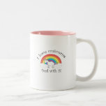 I love unicorns Deal with it! Coffee Mug