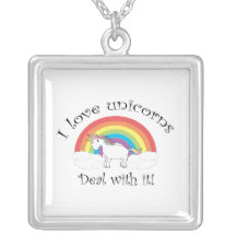 I love unicorns Deal with it! Jewelry