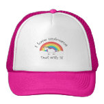 I love unicorns Deal with it! Trucker Hat