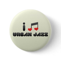 I Love Urban Jazz Button