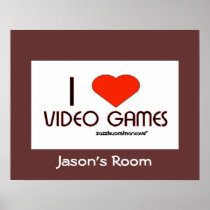 I Love Video Games Poster