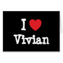 I love Vivian heart T-Shirt cards