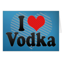 I Love Vodka Cards