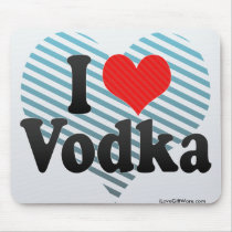 I Love Vodka Mouse Pad