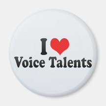 I Love Voice Talents Magnet