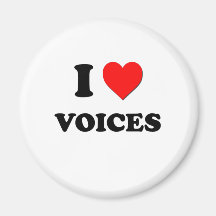 I love Voices Refrigerator Magnet