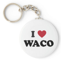 I Love Waco Texas Key Chain