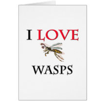 I Love Wasps Greeting Cards