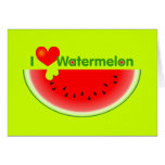 I Love Watermelon Card