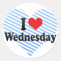 I Love Wednesday Round Stickers