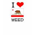 I Love WEED California t-shirts