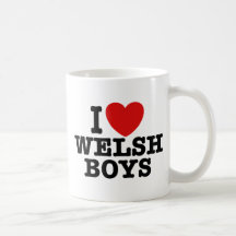 I Love Welsh Boys Mugs
