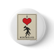 I Love Werewolves Button