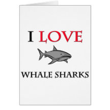 I Love Whale Sharks Card