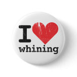 I love whining Button