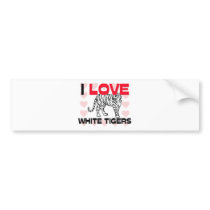 I Love White Tigers