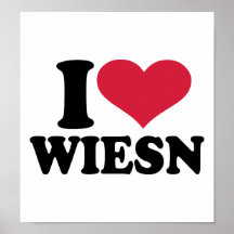 I love Wiesn Oktoberfest Print