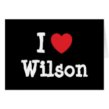 I love Wilson heart custom personalised Greeting Card