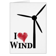 i love wind energy greeting card