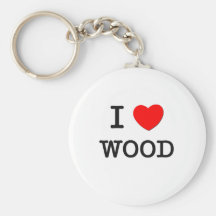 I Love Wood Key Chains