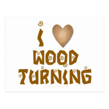 I Love Wood Turning Wooden Heart Post Cards