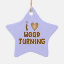 I Love Woodturning Wooden Heart Turners Ornament