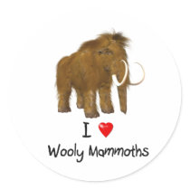 "I Love Wooly Mammoths" Wooly Mammoth Round Sticker