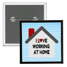 I Love Working at Home Button Light Blue Gingham