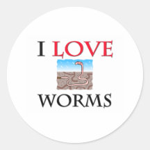 I Love Worms Round Sticker