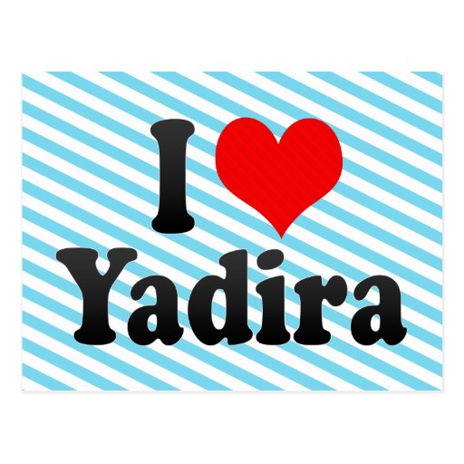 I love Yadira Post Card