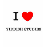 I Love YIDDISH STUDIES t-shirts