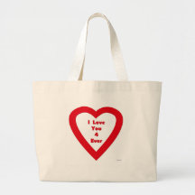 I Love You 4 Ever Tote Bag