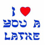 I Love You a Latke photo sculptures