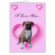 I Love you boxer puppy greeting card