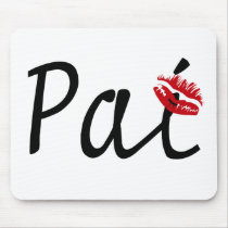 I Love You, Dad Mouse Pad