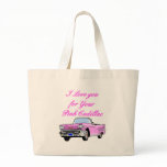 I Love You For Your Pink Cadillac Vintage 50s Canvas Bags