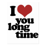 I Love you long time Post Card