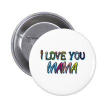 I Love You Mama Shirts Button