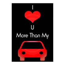 I Love You More Than My Car Red posters