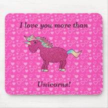 I love you more than unicorns mouse pad