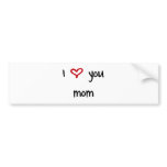 I Love You, Mum bumper stickers